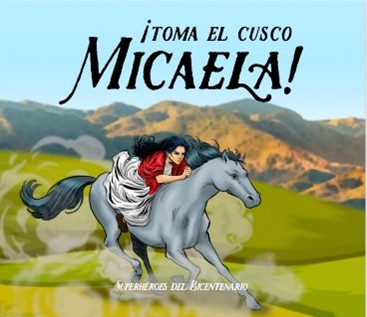 ¡Toma el Cusco, Micaela!